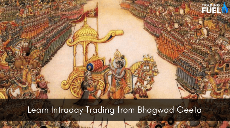 Learn Intraday Trading from Bhagwad Geeta