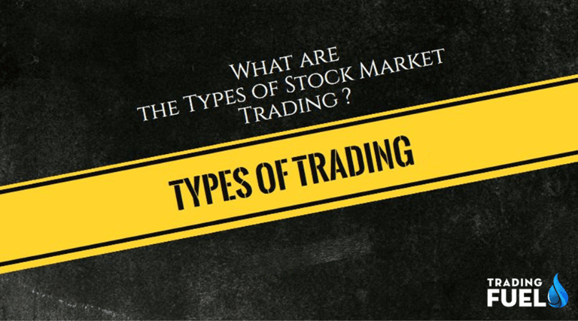 What are the Types of Stock Market Trading in India?