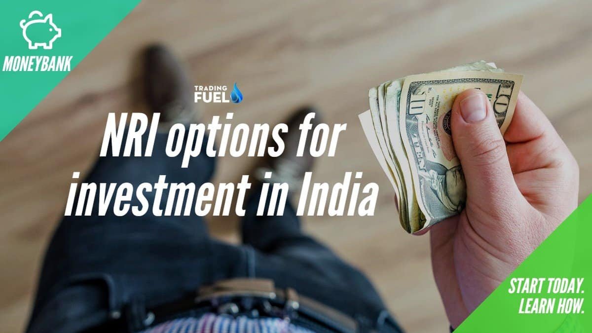 Types of options available to NRI for investment India