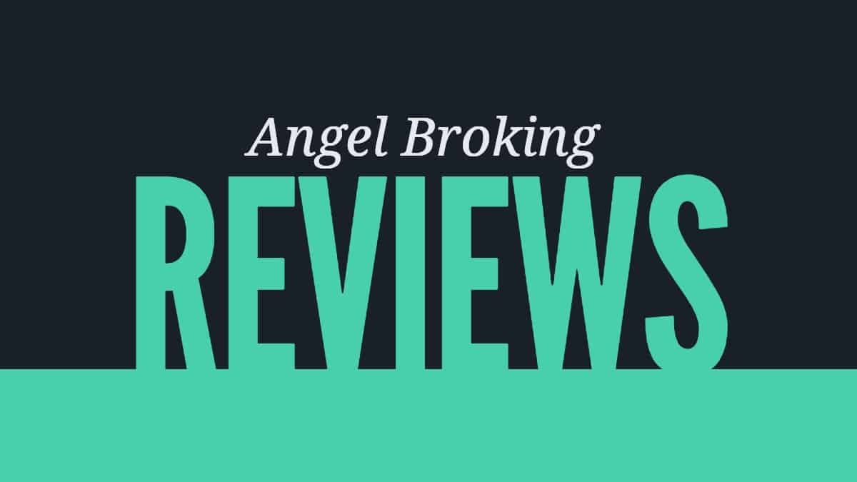 Angel Broking Review 2022