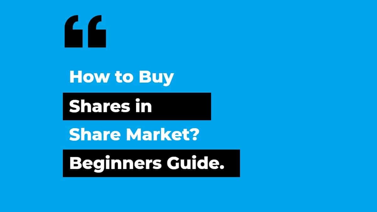 How to Buy Shares in Share Market?