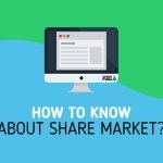How to Know about Share Market