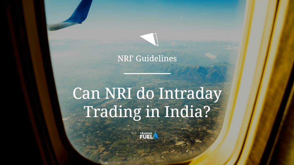 Can NRI do Intraday Trading in India?