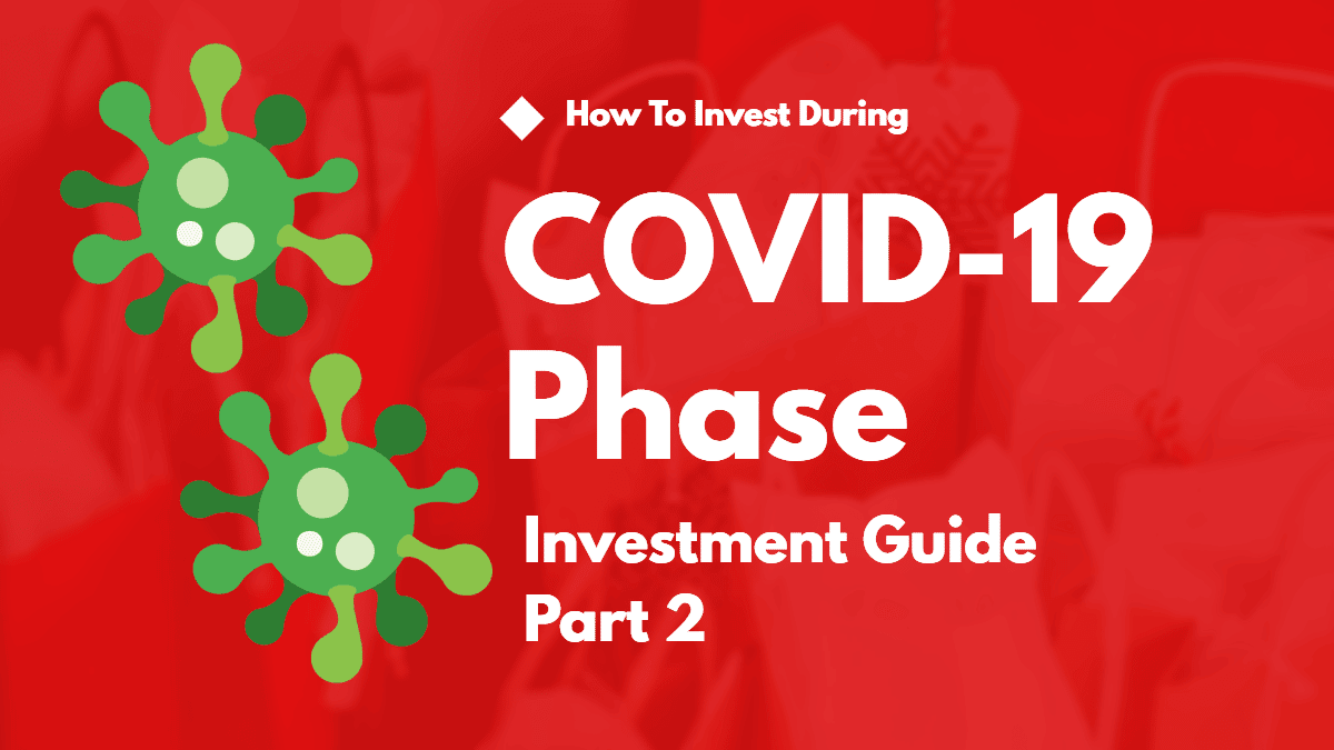 How to Invest During COVID-19 PHASE in Stock Market