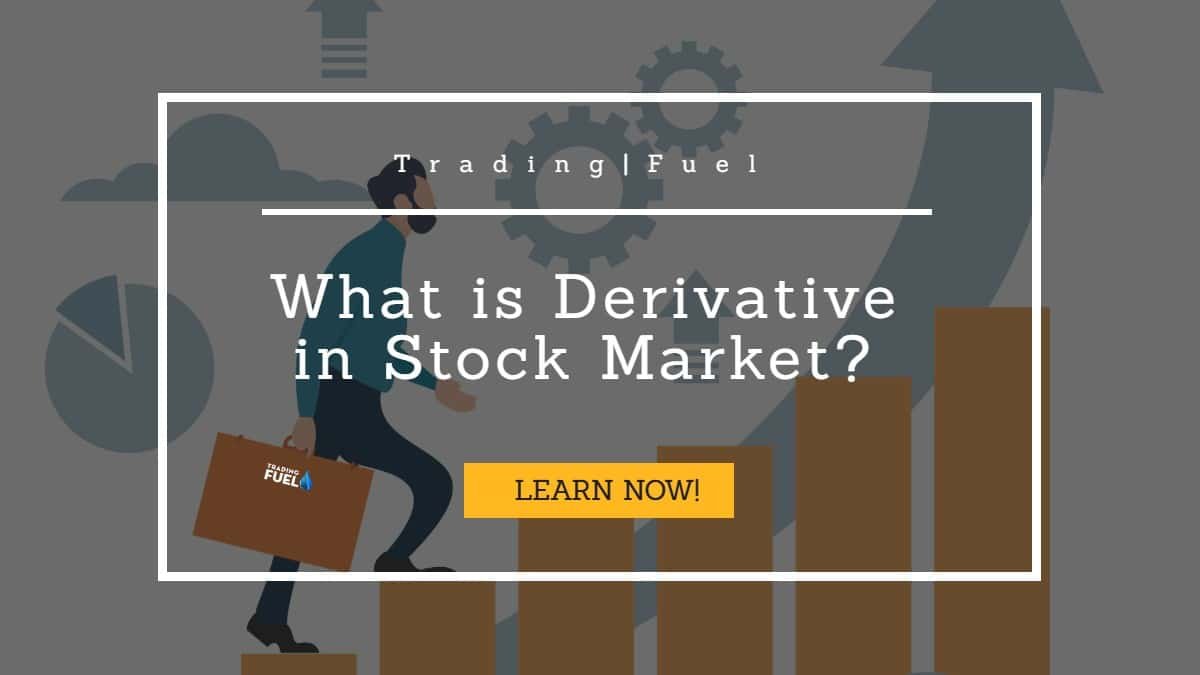 What is Derivative in Stock Market?