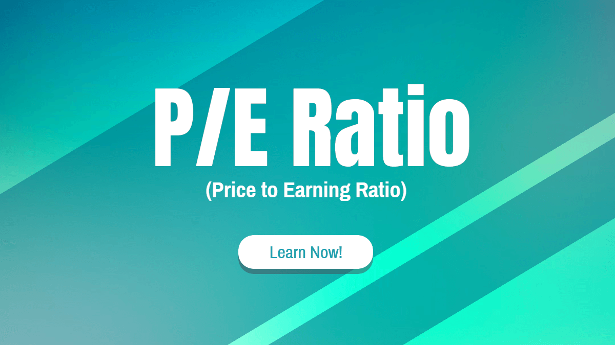 What is PE (Price to Earnings) Ratio in Stock Market?