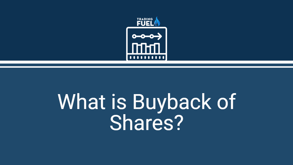 What is Buyback of Shares?