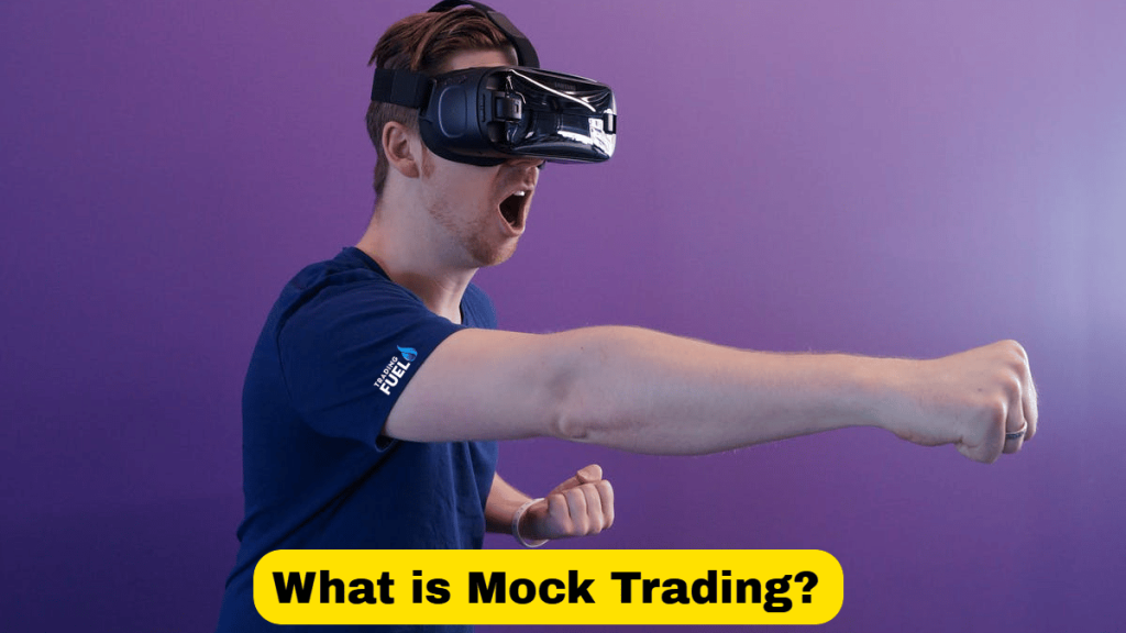 What is Mock Trading?  The Beginner's Guide  || Trading Fuel