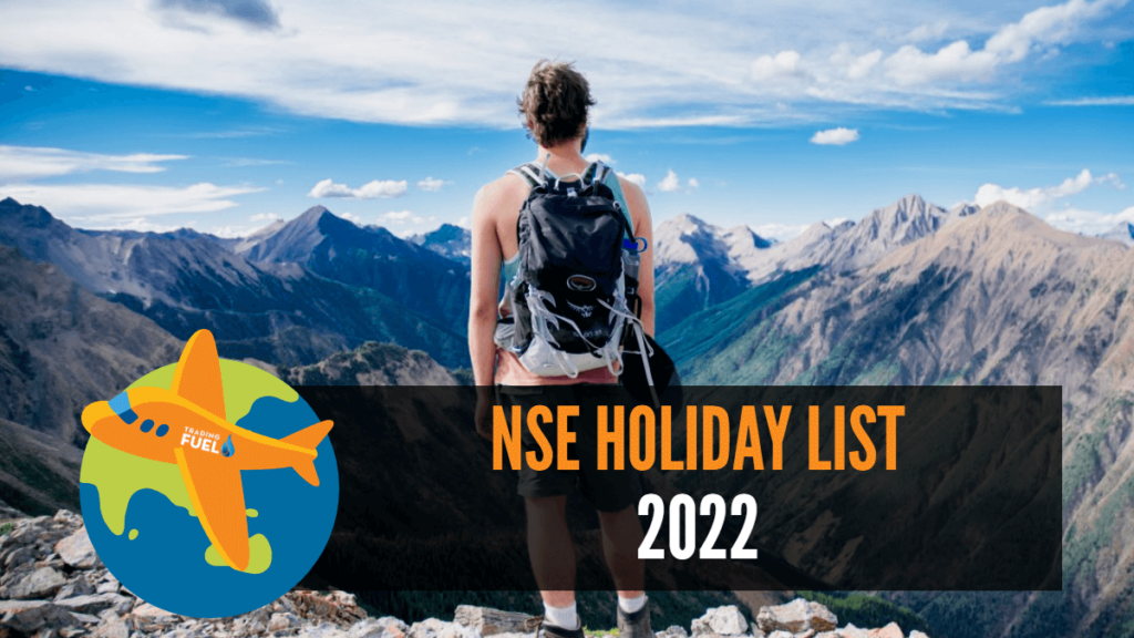 NSE And BSE Holiday List For 2022 Trading Fuel
