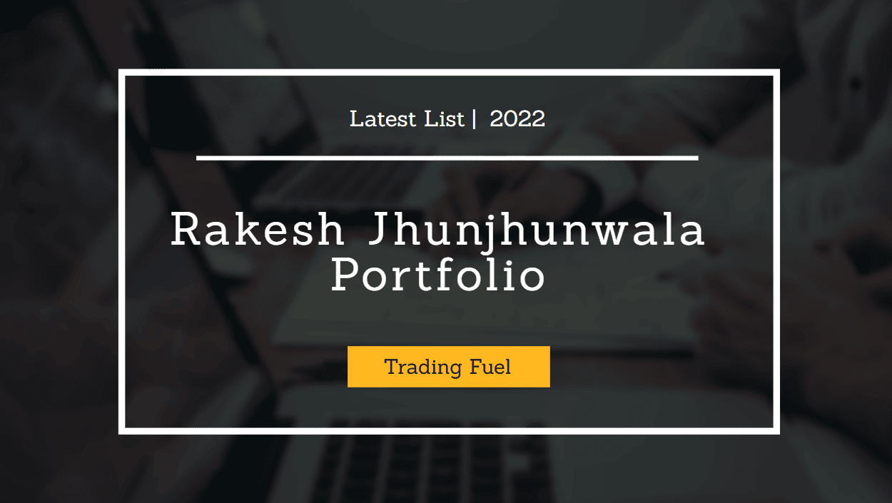 Rakesh Jhunjhunwala Latest Portfolio