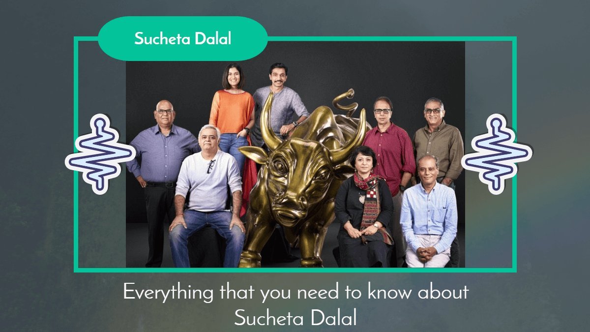 Everything that you need to know about Sucheta Dalal