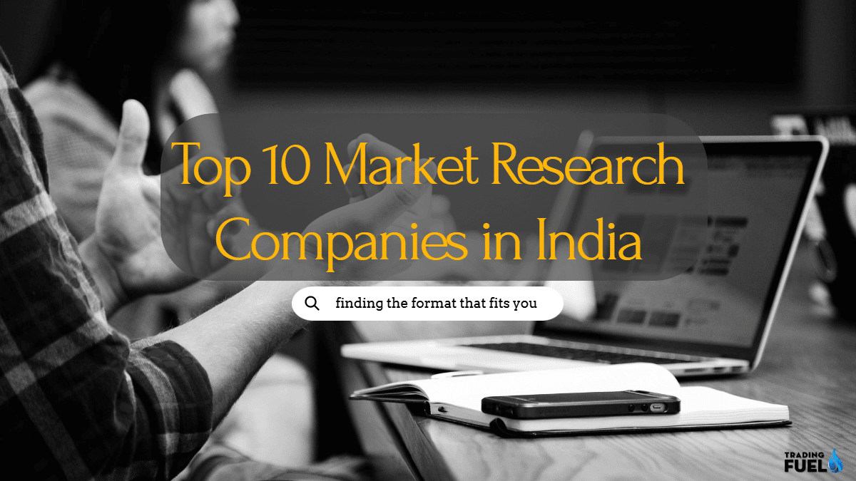 Top 10 Market Research Companies in India