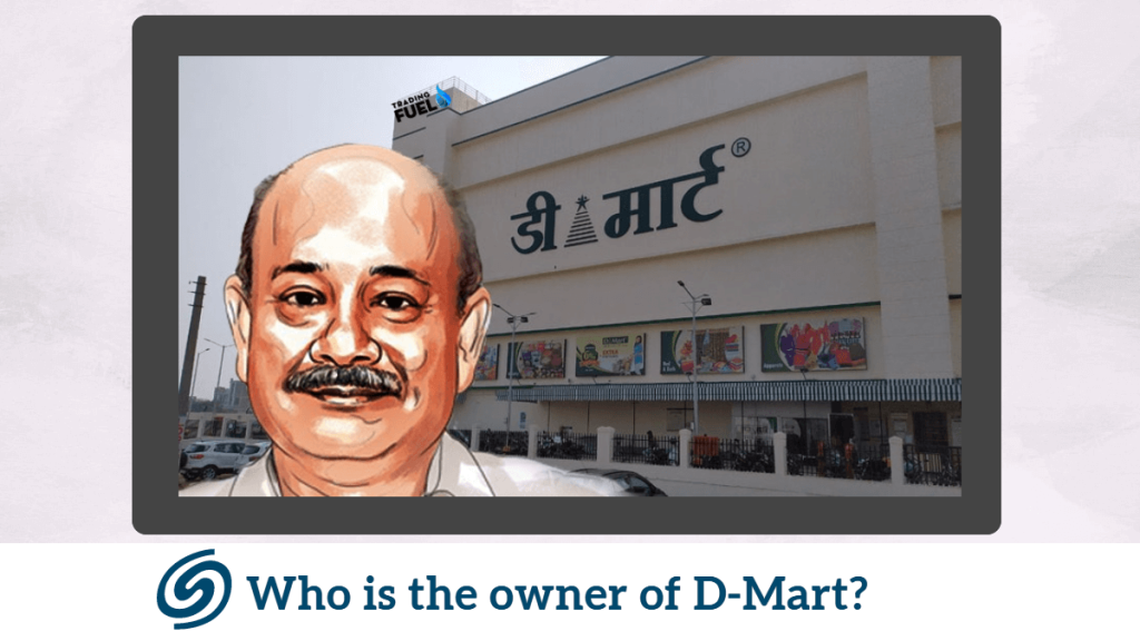 Who is the owner of DMart?