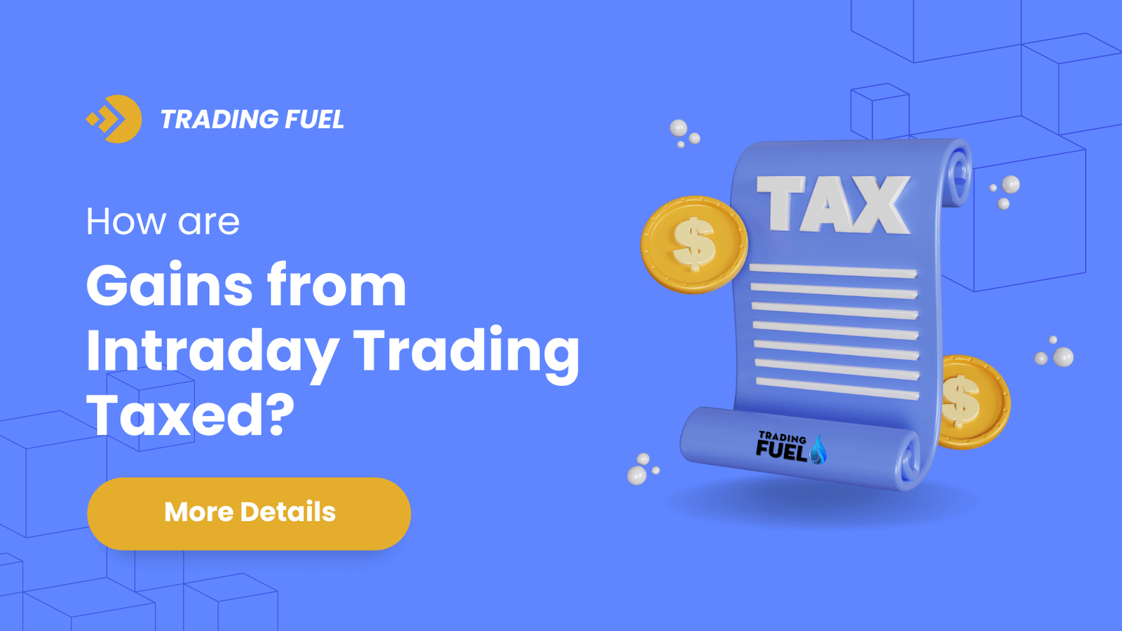 How are Gains from Intraday Trading Taxed?