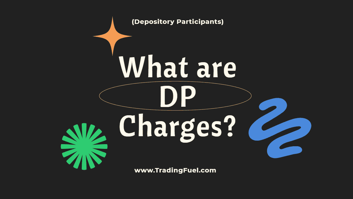 What are the DP Charges?