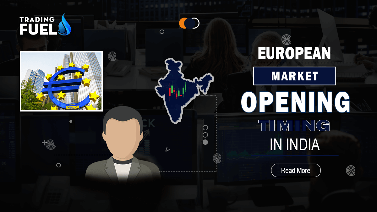 European Market Opening Timing as per IST