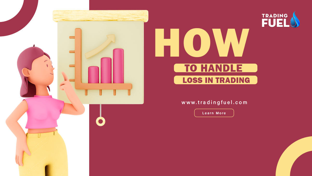How to Handle Loss in Trading
